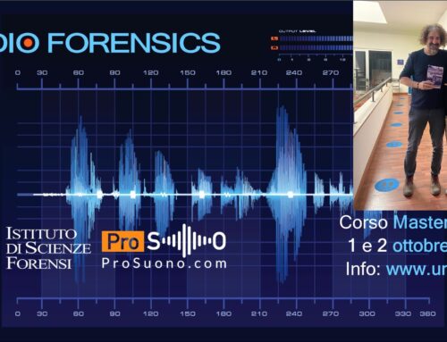 Conclusa la Prima Masterclass in Audio Forensics