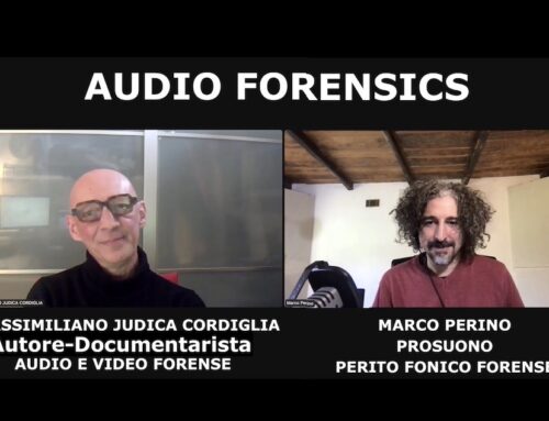 Marco Perino con Massimiliano Judica Cordiglia, Autore, Documentarista, Audio/Video Forense